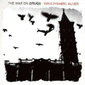 The War on Drugs - Wagonwheel Blues  (New Vinyl LP)