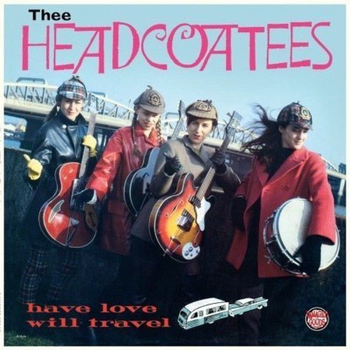 Thee Headcoatees - Have Love Will Travel  (New Vinyl LP)