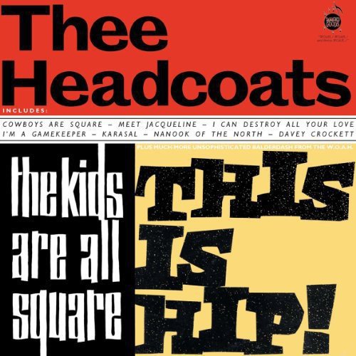 Thee Headcoatees - Kids Are All Square: This Is Hip  (New Vinyl LP)