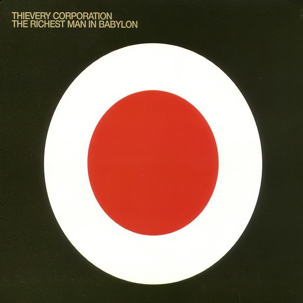 Thievery Corporation - The Richest Man In Babylon [2 Lp] ((Vinyl))