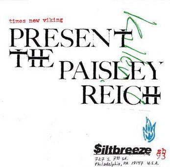 Times New Viking - Present The Paisley Reich  (Used Vinyl LP)