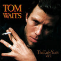 Tom Waits - The Early Years Vol. 2  (New Vinyl LP)