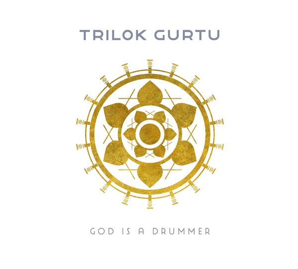 TRILOK GURTU - God Is A Drummer ((Vinyl))