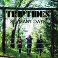 Triptides - So Many Days EP ((Vinyl))