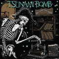 Tsunami Bomb - The Spine That Binds  (New Vinyl LP)