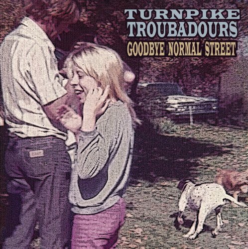 Turnpike Troubadours - Goodbye Normal Street  (New Vinyl LP)