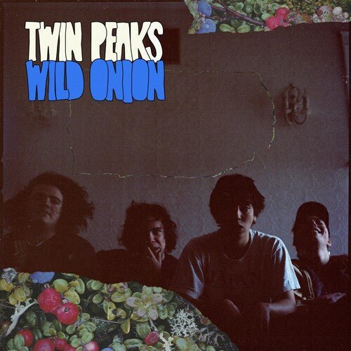 Twin Peaks - Wild Onion  (New Vinyl LP)
