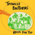 Twinkle Brothers - Rasta Pon Top [Red Vinyl]  (New Vinyl LP)