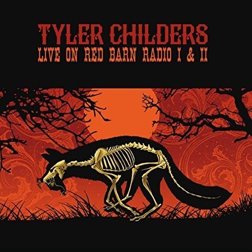 Tyler Childers - Live on Red Barn Radio I & II  (New Vinyl LP)