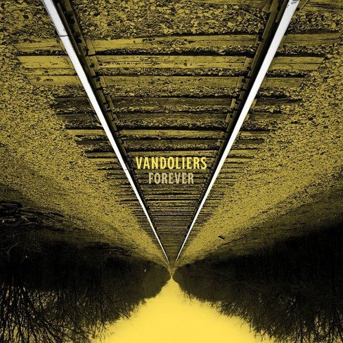 Vandoliers - Forever  (New Vinyl LP)