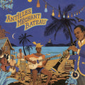 Various Artists - Antilles Merchant Bateau  (New Vinyl LP)