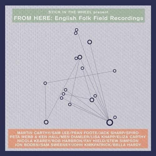Various Artists - From Here: English Folk Field Recordings  (New Vinyl LP)