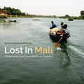 Various Artists - Lost In Mali  (New Vinyl LP)