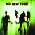 Various Artists - No New York  (New Vinyl LP)