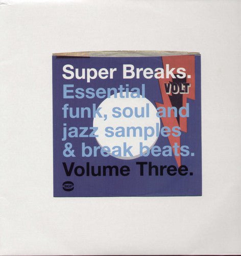 Various Artists - Super Breaks: Essential Funk Soul and Jazz Samples and Break-Beat, Vol. 3  (New Vinyl LP)