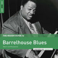 Various Artists - The Rough Guide to Barrelhouse Blues  (New Vinyl LP)