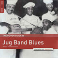 Various Blues - The Rough Guide To Jug Band Blues (Reborn And Remastered)  (New Vinyl LP)