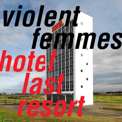 Violent Femmes - Hotel Last Resort  (New Vinyl LP)