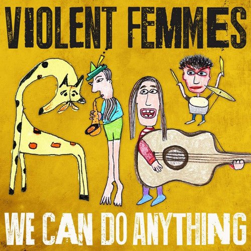 Violent Femmes - We Can Do Anything  (New Vinyl LP)