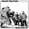 Violent Reaction - Marching On [Green Vinyl]  (New Vinyl LP)