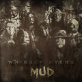 Whiskey Myers - Mud  (New Vinyl LP)