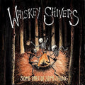 Whiskey Shivers - Some Part of Something  (New Vinyl LP)
