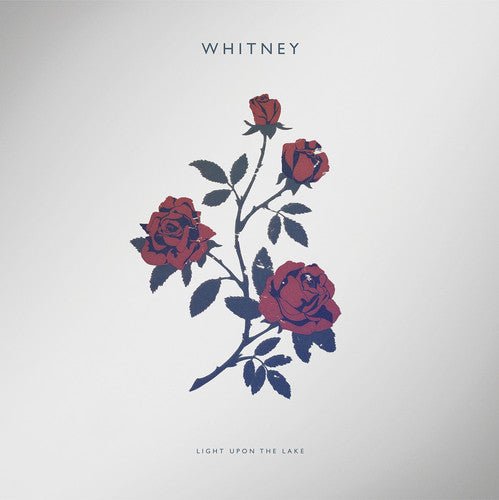 Whitney - Light Upon the Lake  (New Vinyl LP)