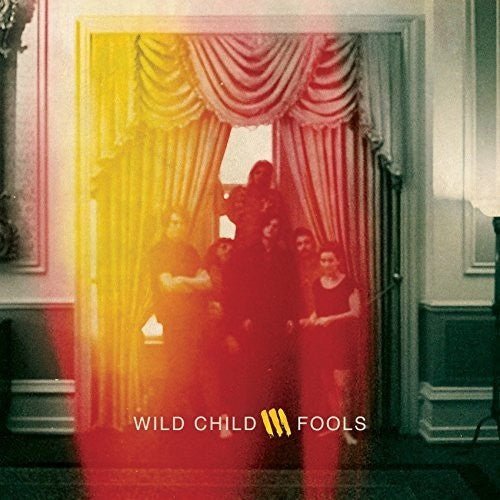 Wild Child - Fools  (New Vinyl LP)
