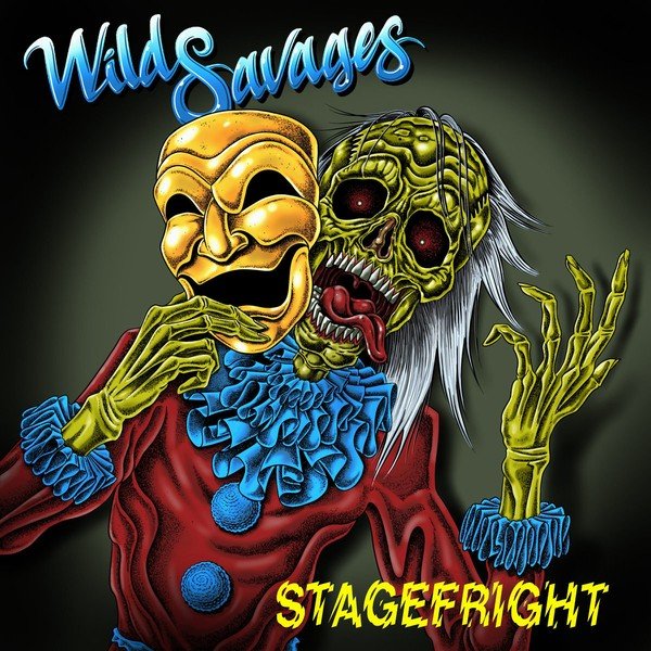 Wild Savages - Stagefright  (New Vinyl LP)