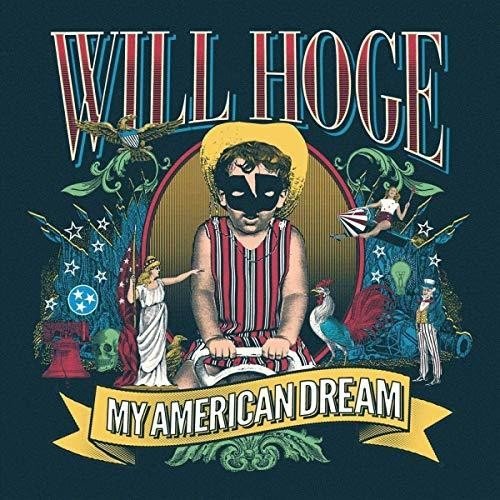 Will Hoge - My American Dream  (New Vinyl LP)