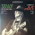 Willie Nelson - For the Good Times A Tribute to Ray Price  (New Vinyl LP)