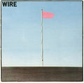 Wire - Pink Flag  (New Vinyl LP)