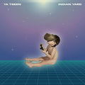 Ya Tseen - Indian Yard  (New Vinyl LP)