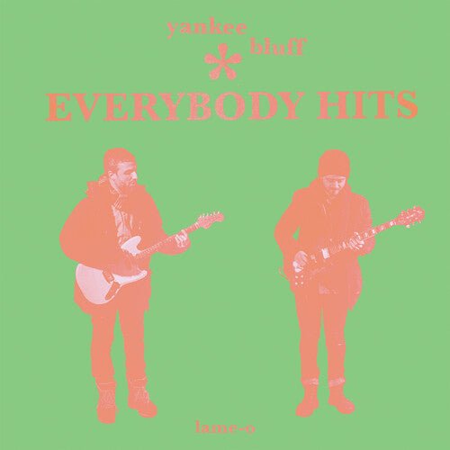 Yankee Bluff - Everybody Hits [Bright Green]  (New Vinyl LP)