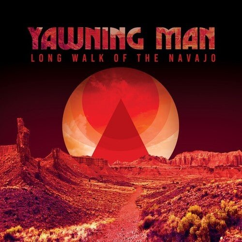 Yawning Man - Long Walk Of The Navajo  (New Vinyl LP)