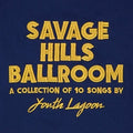 Youth Lagoon - Savage Hills Ballroom  (New Vinyl LP)